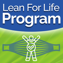 Load image into Gallery viewer, LEAN FOR LIFE PROGRAM